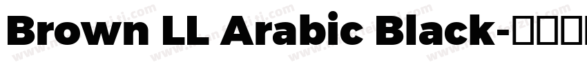 Brown LL Arabic Black字体转换